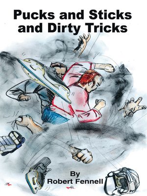 cover image of Pucks and Sticks and Dirty Tricks